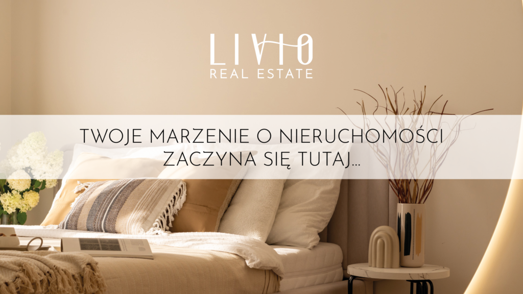 Baner główny zawierający motto firmy Livio Real Estate: "Twoje marzenie o nieruchomości zaczyna się tutaj"