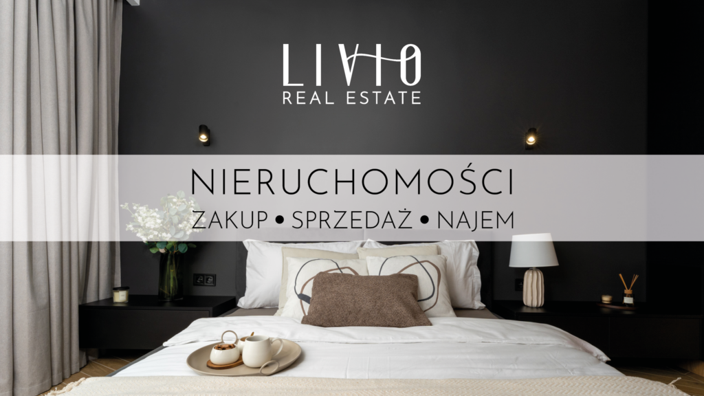 Baner informacyjny - zakres usług firmy Livio Real Estate: Zakup, sprzedaż oraz najem nieruchomości